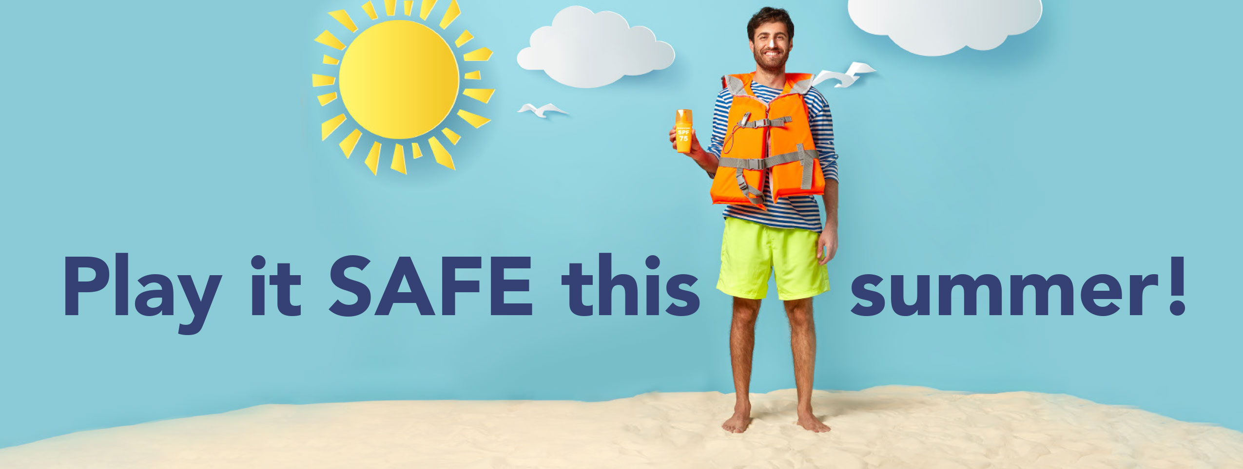 Play it safe this summer